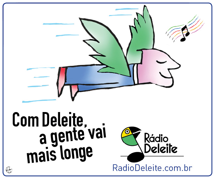 Com Deleite a gente vai mais longe!