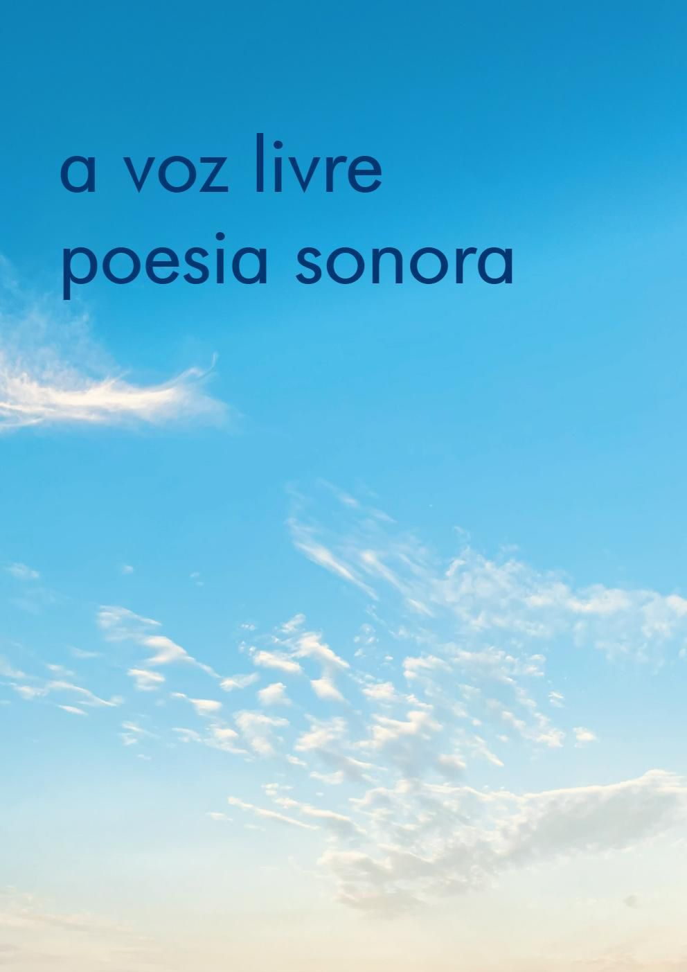 A Voz livre poesia sonora