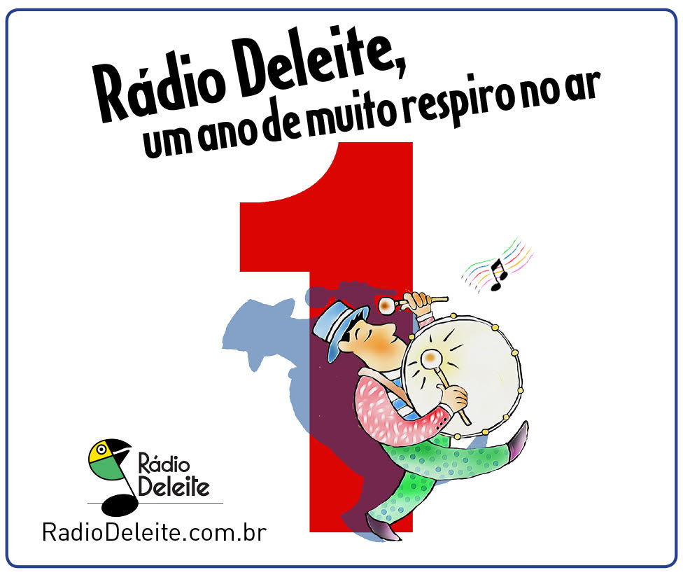 1 ano de Rádio Deleite no ar!