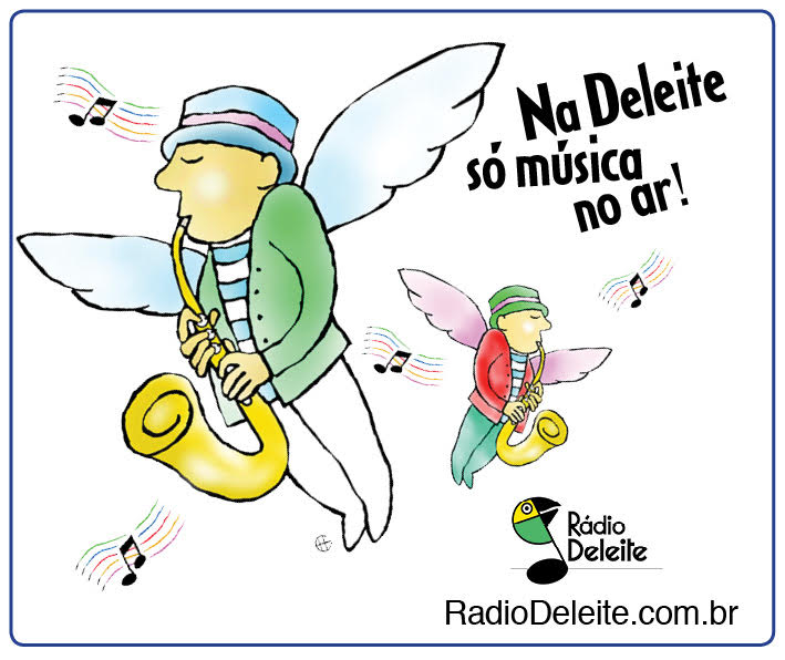 Só música no ar! E que músicas!