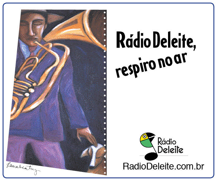 Rádio Deleite, para músicos e afins!