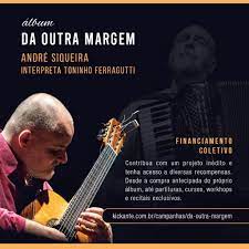 O novo trabalho do André Siqueira: Da outra margem