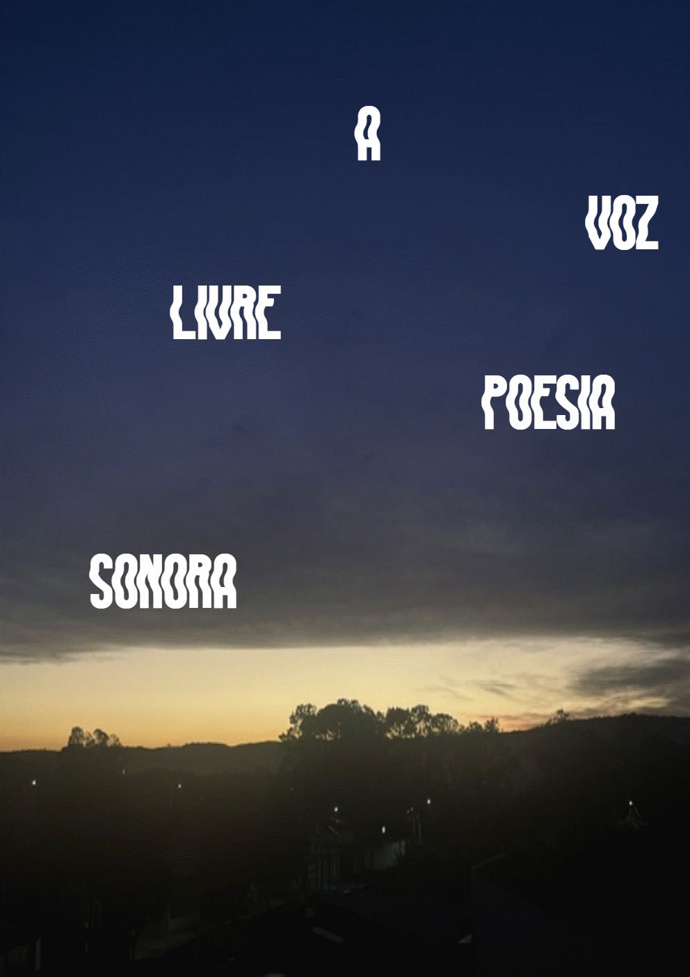 A Voz Livre Poesia Sonora
